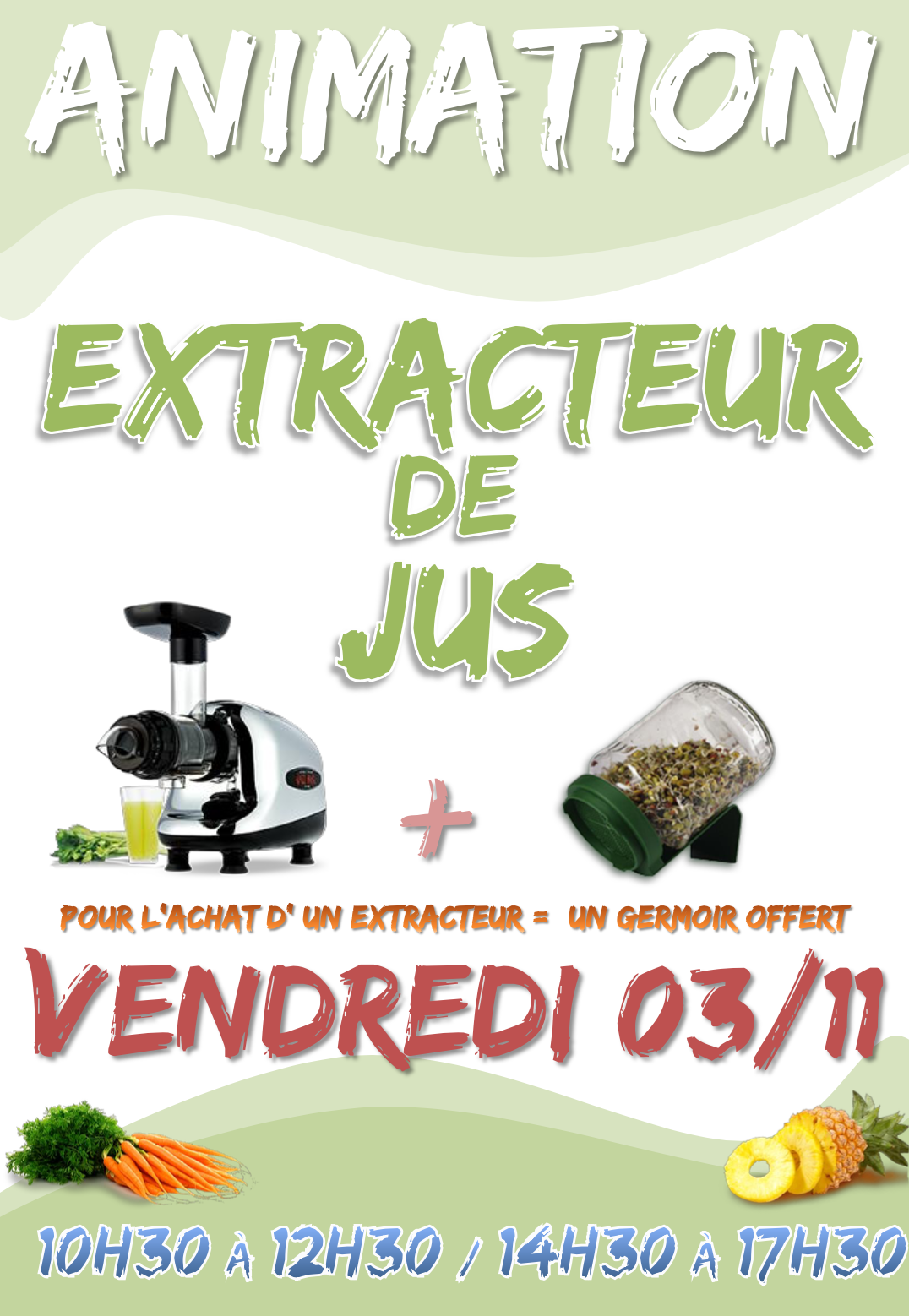 Animation Extracteur de Jus vendredi 3 novembre Animation Extracteur de Jus vendredi 3 novembre