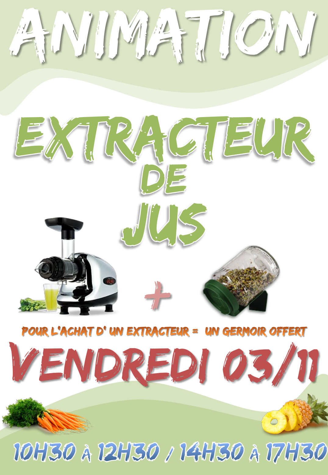 Animation Extracteur de Jus vendredi 3 novembre